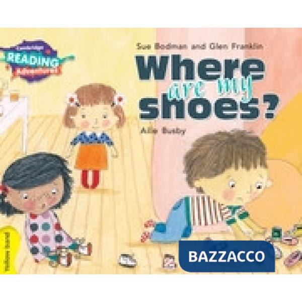 READ ADV YELLOW WHERE ARE MY SHOES?