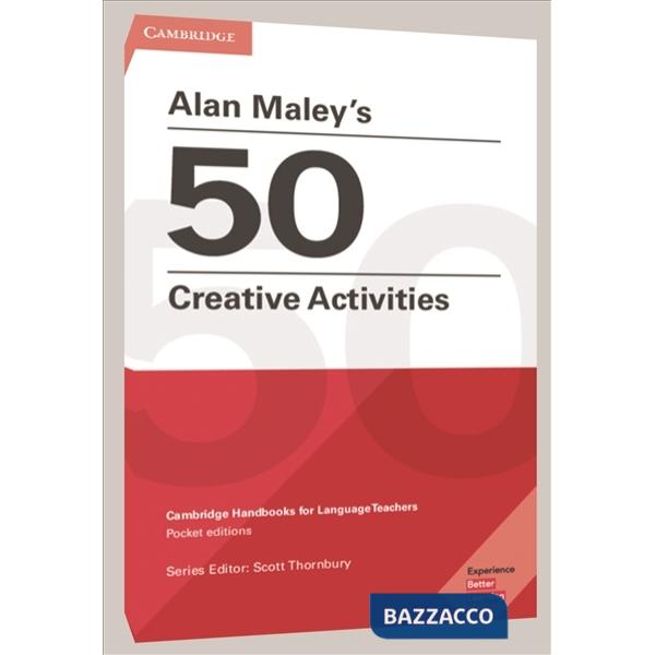 MALEY'S 50 CREATIVE ACTIVITIES