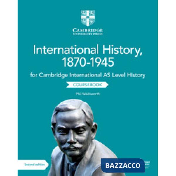 CAMB AS LEVEL INTERNATIONAL HISTORY 1870-1945 2ED