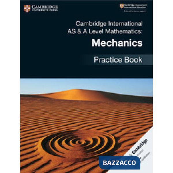 CAMB INT AS&A MATH: MECHANICS + PRACTICE