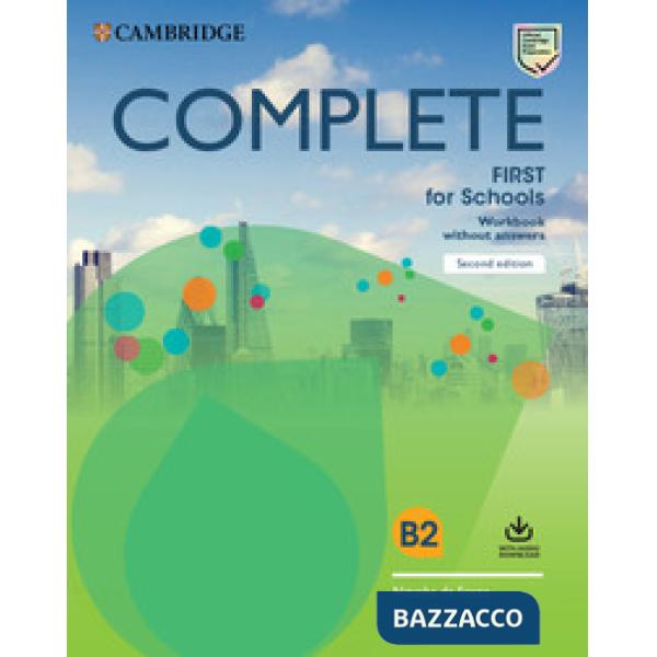 COMPLETE FIRST FOR SCHOOLS 2ED WB WO/A + AUDIO
