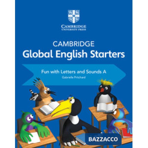 CAMBRIDGE GLOBAL ENGLISH STARTERS: FUN WITH LETTERS & SOUNDS A