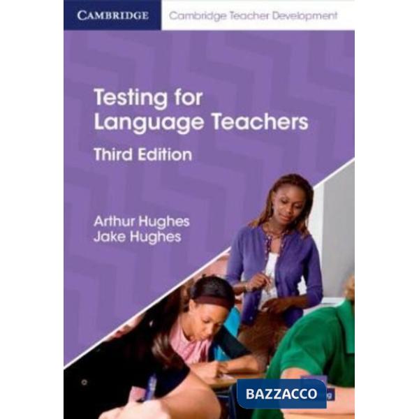 TESTING FOR LANGUAGE TEACHERS 3RD ED