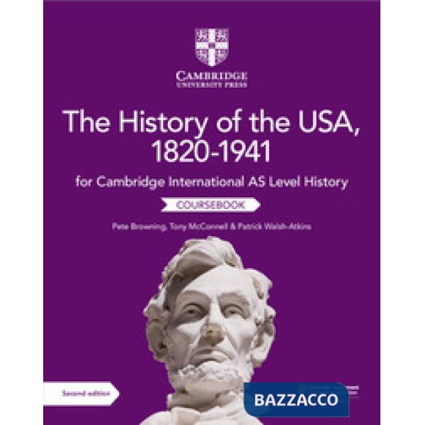 CAMB AS LEVEL HISTORY OF THE USA 1820-1941 2ED