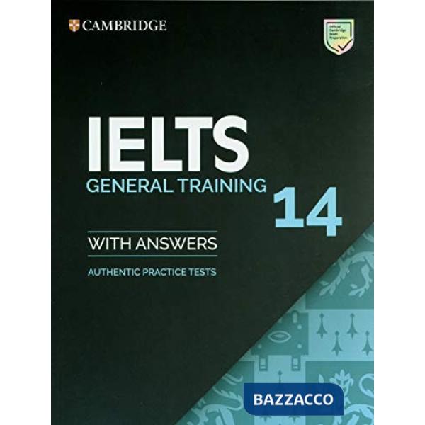 CAMBRIDGE IELTS 14 GENERAL TRAINING SB W/A