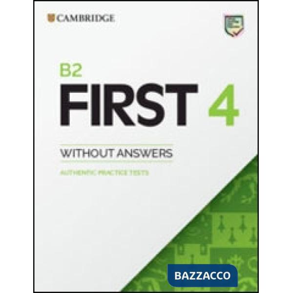 CAMBRIDGE ENGLISH B2 FIRST B2 FIRST 4 STUDENT'S BOOK WITHOUT ANSWERS