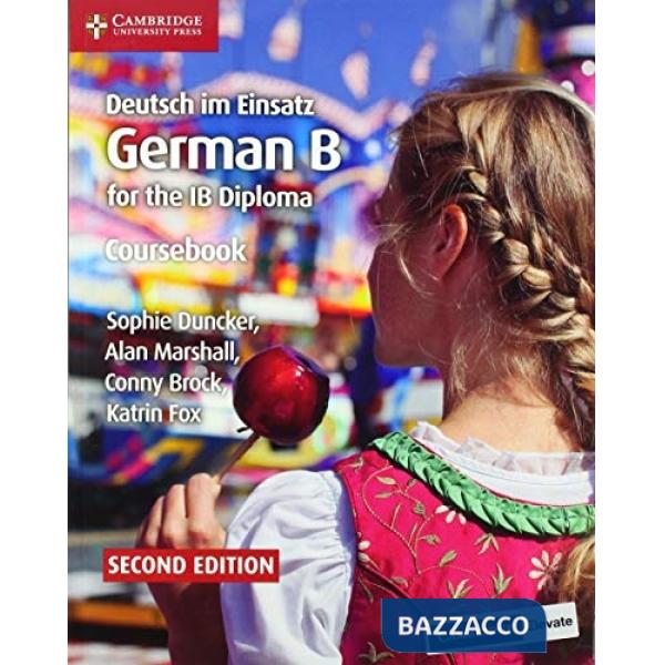 IB DIPLOMA DEUTSCH IM EINSATZ GERMAN B 2ED + DIG ACC