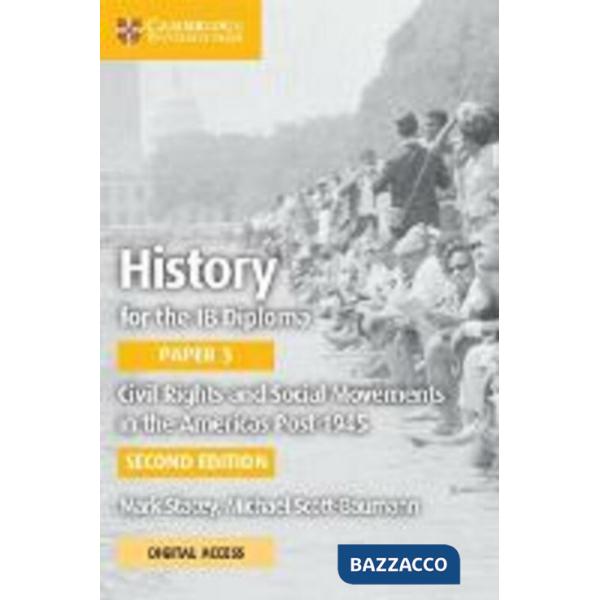 HISTORY IB DIPLOMA 3 CIVIL RIGHTS + DIGITAL ACCESS