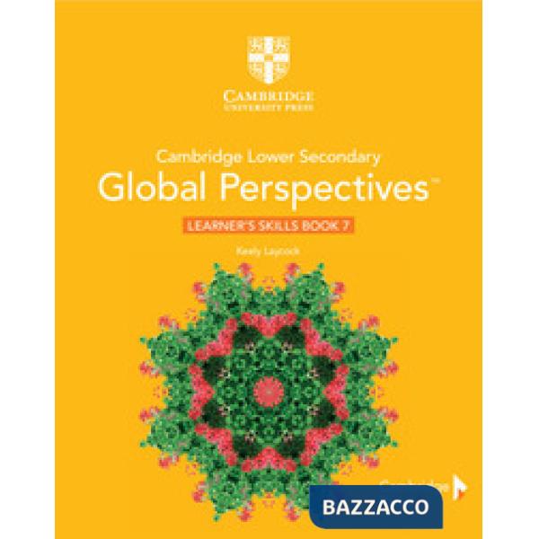CAMBRIDGE LOWER SECONDARY GLOBAL PERSPECTIVES LEARNER'S SKILLS BOOK 7