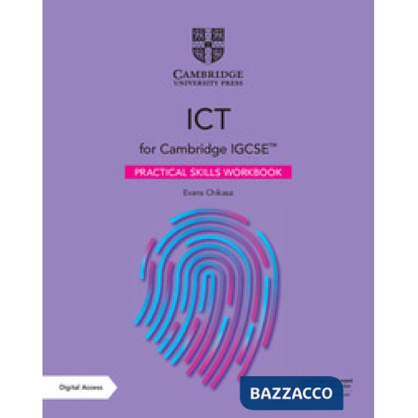 CAMBRIDGE IGCSE ICT 3ED PRAC WB + DIGIT ACCESS