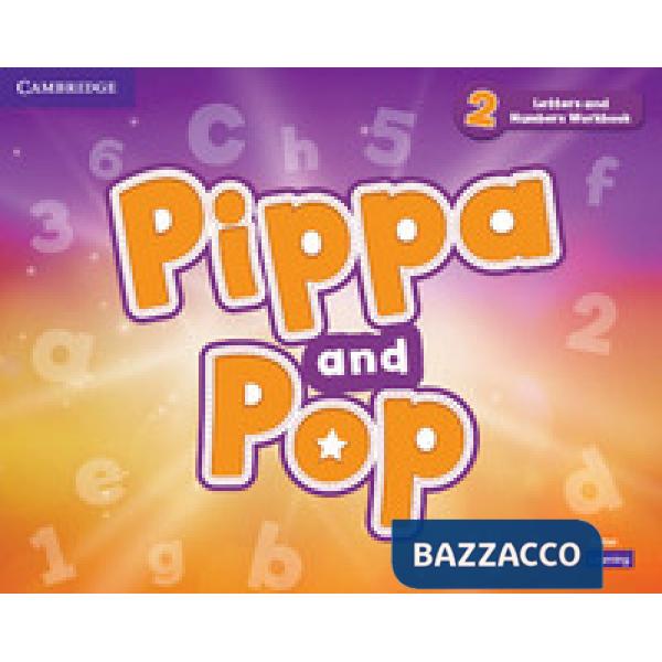 PIPPA AND POP LEVEL 2 LETTERS AND NUMBERS WB