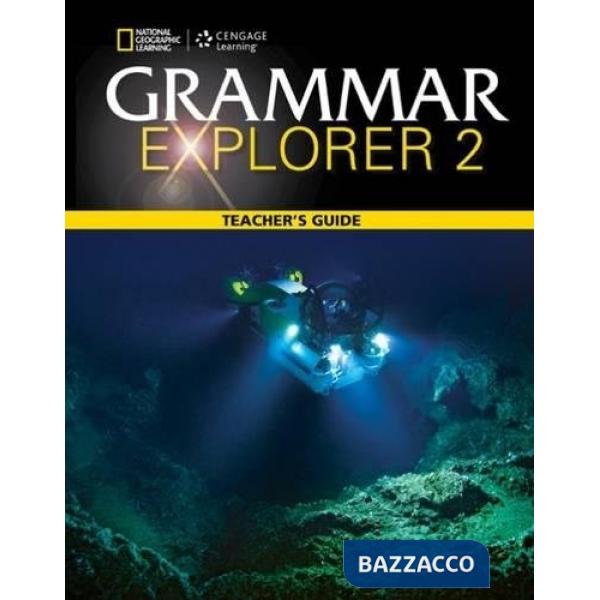 GRAMMAR EXPLORER TEACHER'S GUIDE 2
