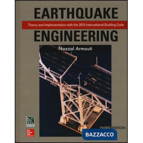 Earthquake engineering: theory and implementation with the 2015 international bu