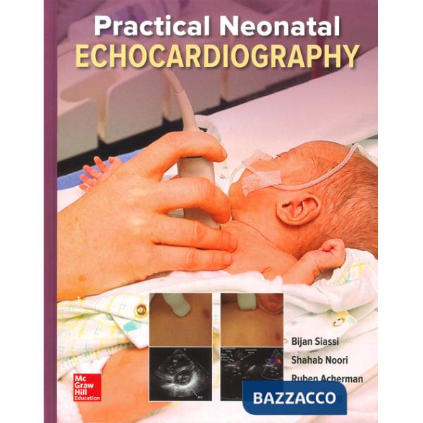 Practical neonatal echocardiography