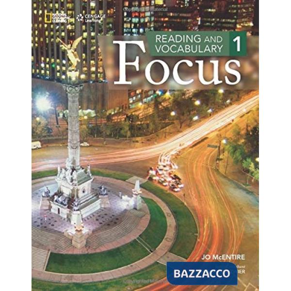 READING & VOCABULARY FOCUS 1 STUDENT