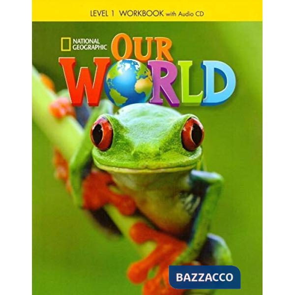 OUR WORLD 1 WORKBOOK + CD