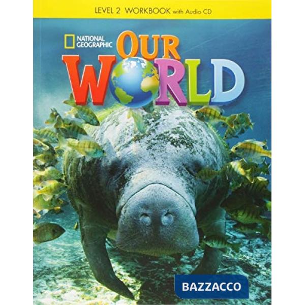 OUR WORLD 2 WORKBOOK + CD