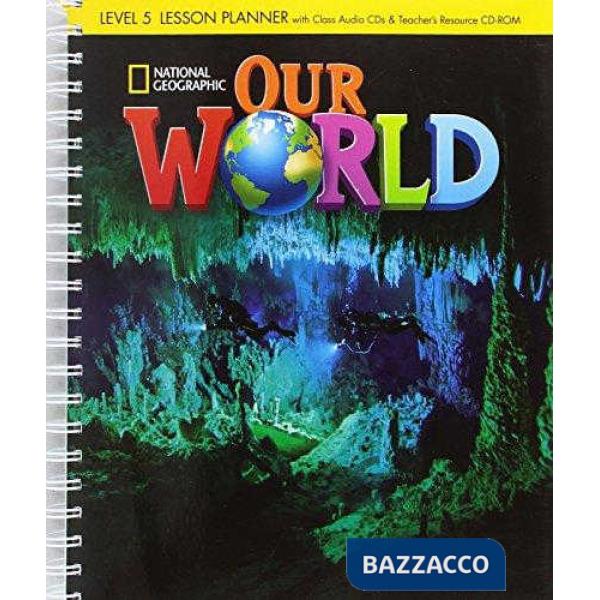 OUR WORLD LESSON PLANNER 5