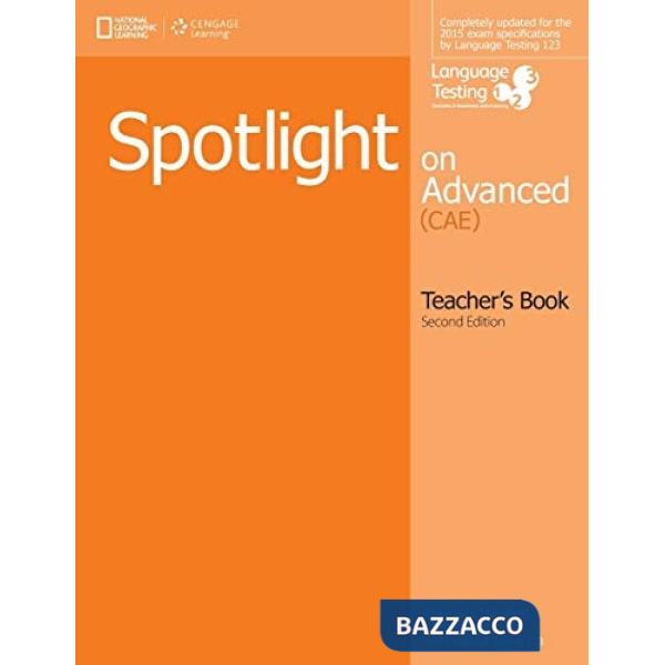 SPOTLIGHT ON ADVANCED TEACHER'S BOOK 2E