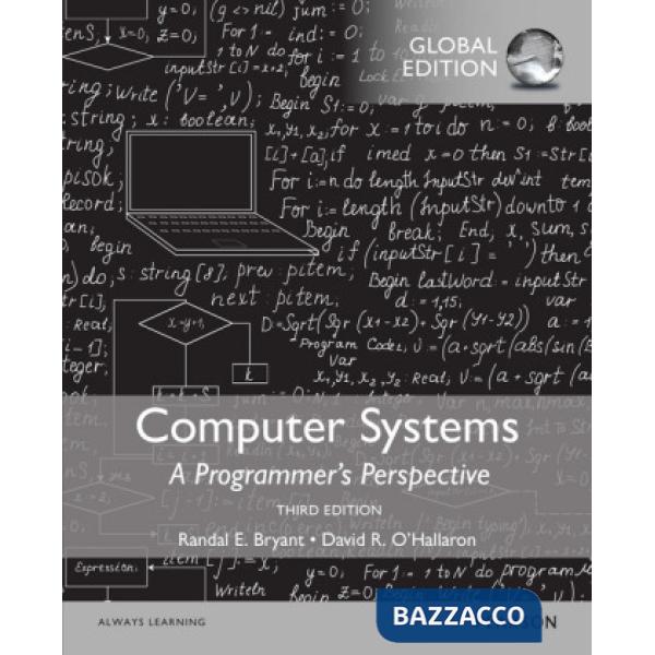 Computer systems: a programmer's perspective. Global edition