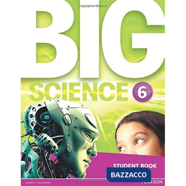 BIG SCIENCE 6 STUDENT BOOK