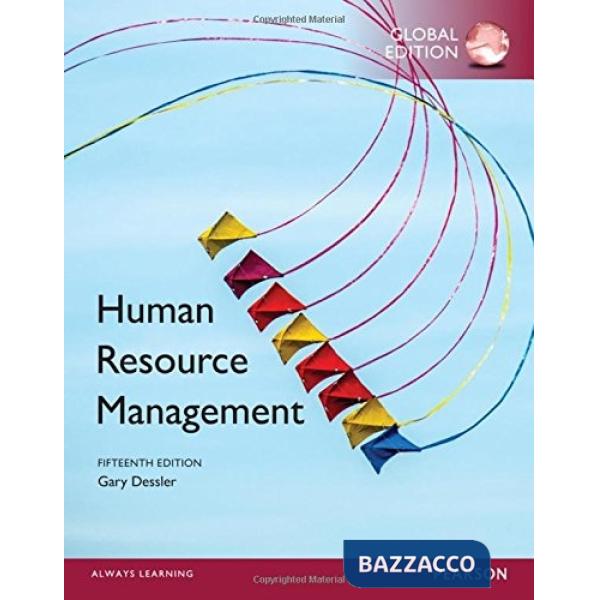 HUMAN RESOURCE MANAGEMENT, GLOBAL EDITION, 15/E