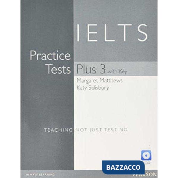 PRACTICE TESTS PLUS IELTS 3 + KEY