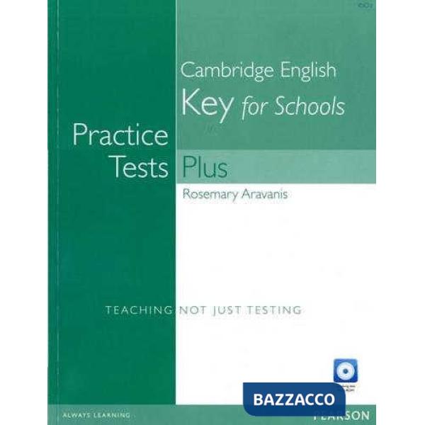 PRACTICE TESTS PLUS KEY FOR SCHOOLS