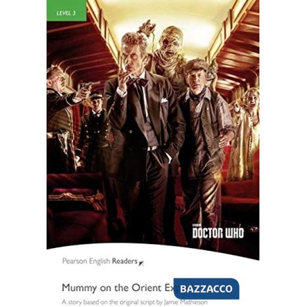 DR WHO READER: MUMMY ON THE ORIENT EXPRESS + MP3