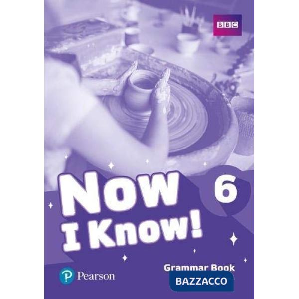 NOW I KNOW! 6 GRAMMAR BOOK