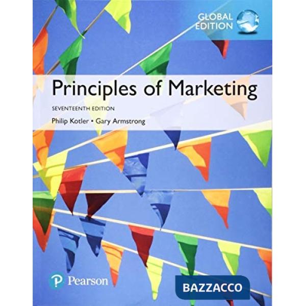 PRINCIPLES OF MARKETING, GLOBAL EDITION 17/E