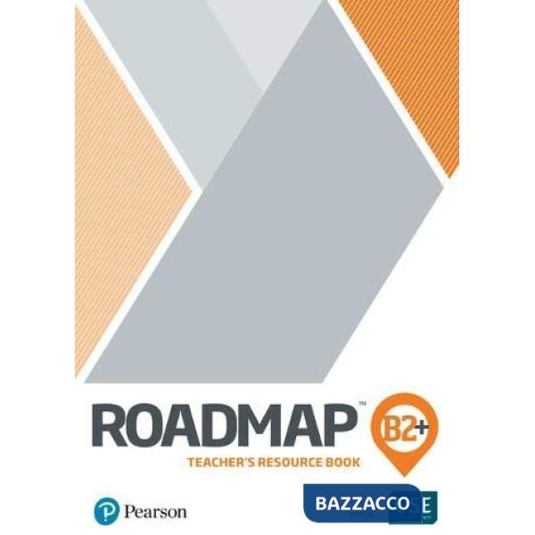 ROADMAP B2 + TEACHER'S RESOURCE BOOK