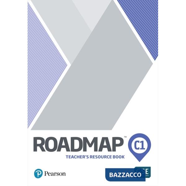 ROADMAP C1/C2 TEACHER'S RESOURCE BOOK