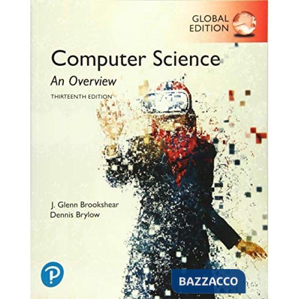 Computer science: an overview. Global edition
