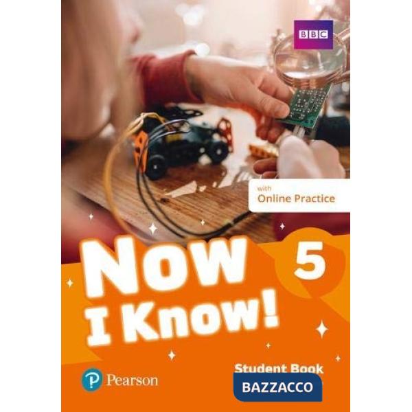 NOW I KNOW! 5 SB + ONLINE PRACTICE