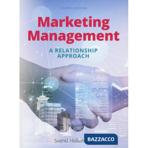 Marketing management a relationship approach
