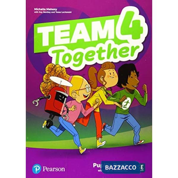 TEAM TOGETHER 4 PUPILS' BOOK