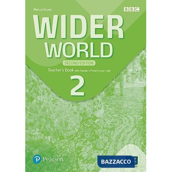 WIDER WORLD 2ND ED TEACHER'S BOOK WITH TEACHER'S PORTAL ACCE
