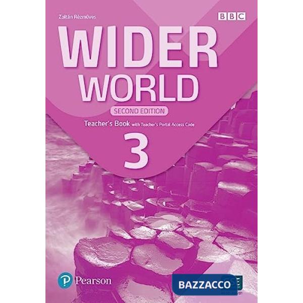 WIDER WORLD 2ND ED TEACHER'S BOOK WITH TEACHER'S PORTAL ACCE