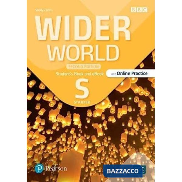 WIDER WORLD 2ND ED STUDENT'S BOOK WITH ONLINE PRACTICE AND E