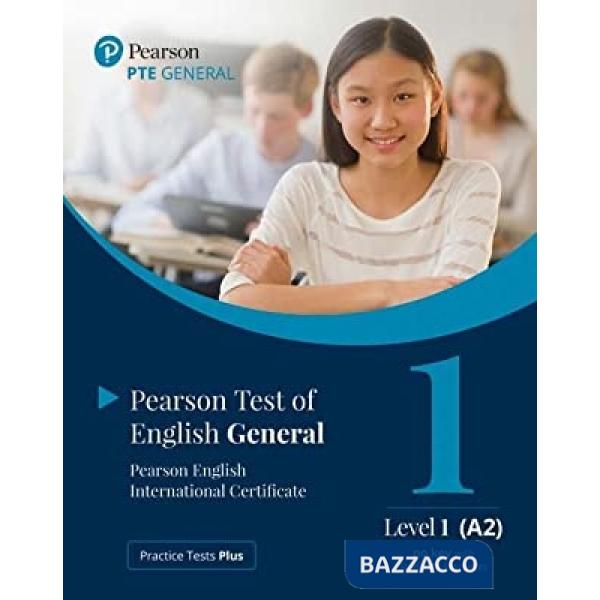 PRACTICE TESTS PLUS PTE GENERAL A2 WITHOUT KEY + APP & PEP P