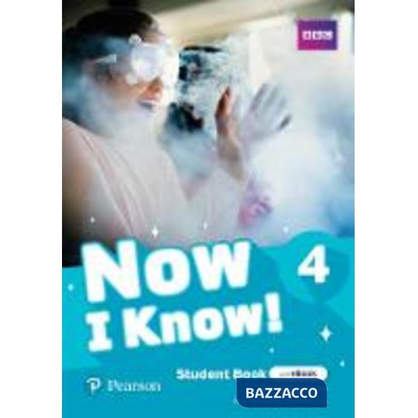 NOW I KNOW 4 STUDENT'S BOOK & EBOOK WITH ONLINE PRACTICE & D