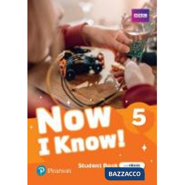 NOW I KNOW 5 STUDENT'S BOOK & EBOOK WITH ONLINE PRACTICE & D