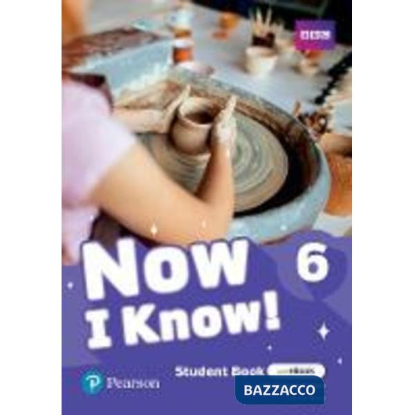 NOW I KNOW 6 STUDENT'S BOOK & EBOOK WITH ONLINE PRACTICE & D