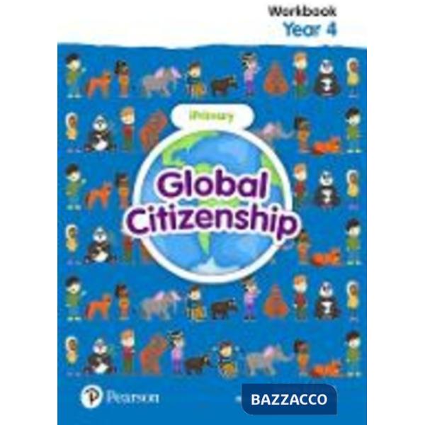 GLOBAL CITIZENSHIP STUDENT WORKBOOK YEAR 4