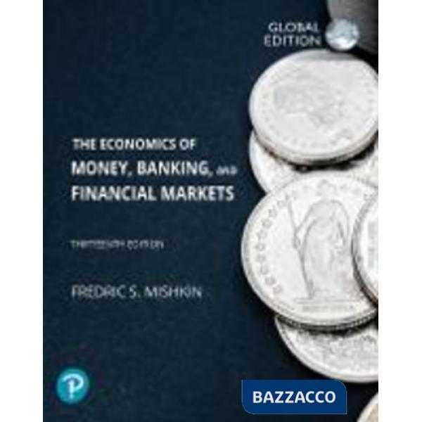 Economics of money, banking and financial markets