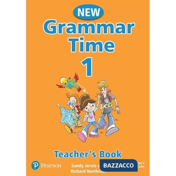 NEW GRAMMAR TIME 1 TEACHER'S BOOK WITH TEACHER'S PORTAL ACCE