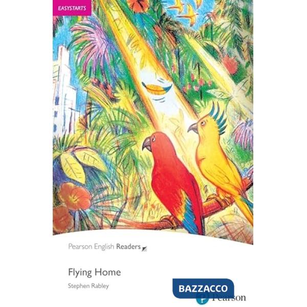 PER EASY STARTS: FLYING HOME BOOK WITH EBOOK AND AUDIO