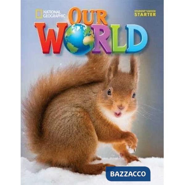 OUR WORLD STUDENT STARTER