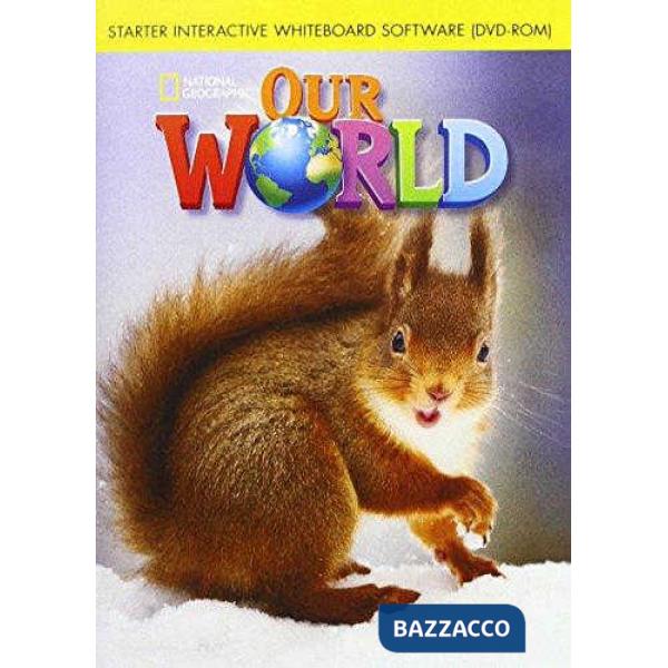 OUR WORLD IWB STARTER